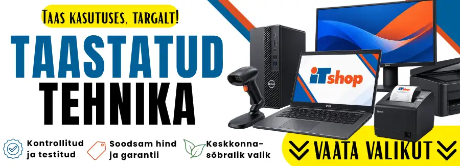 Itshop taastatud uuskasutuse arvutid ja sülearvutid